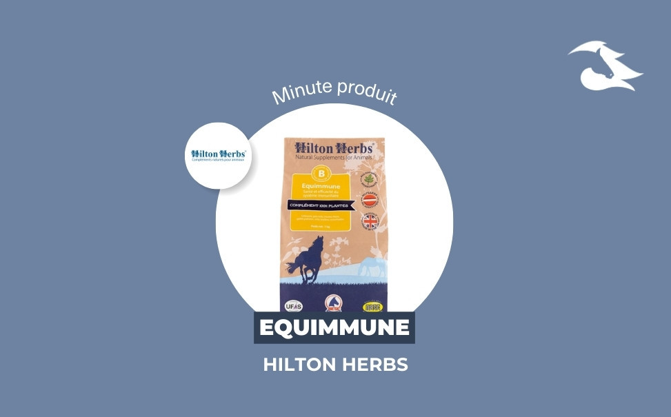 La Minute Produit - Equimmune Hilton Herbs pour cheval